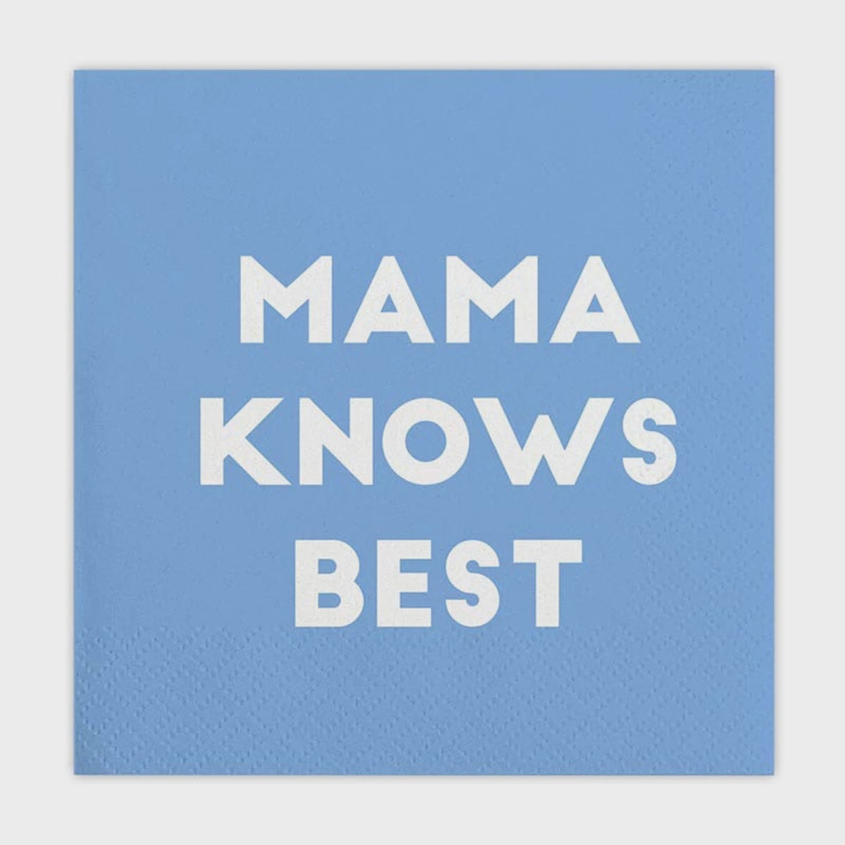 Mama Knows Best Napkins