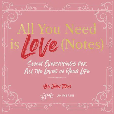 All You Need Is Love (Notes)