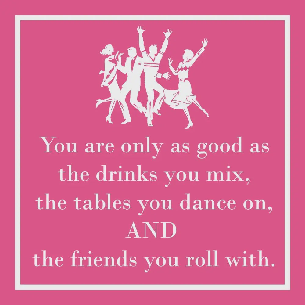 You're Only As Good Napkin