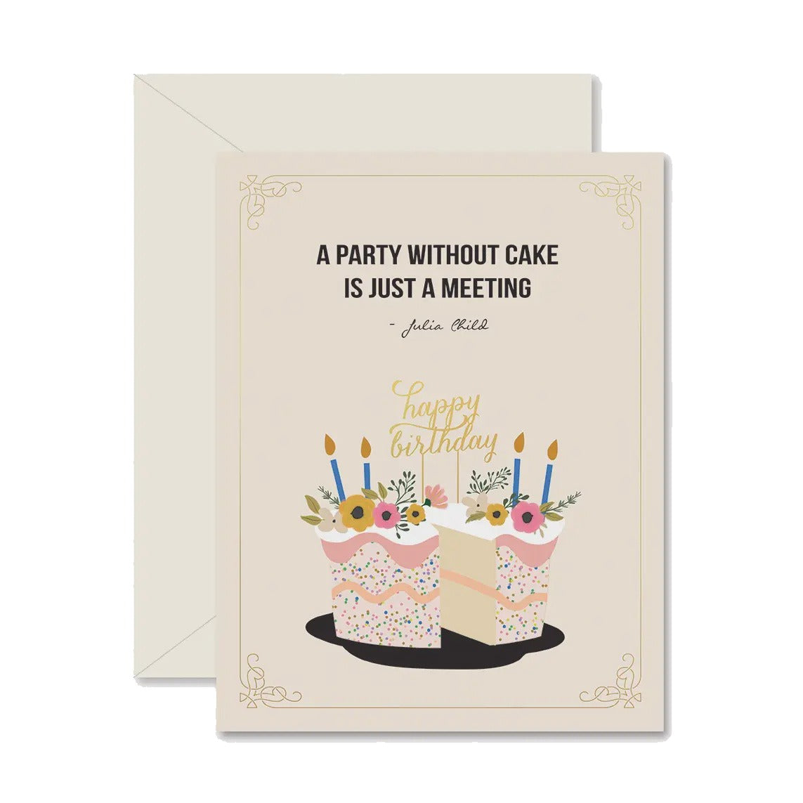 Party Without Cake Birthday Greeting Card