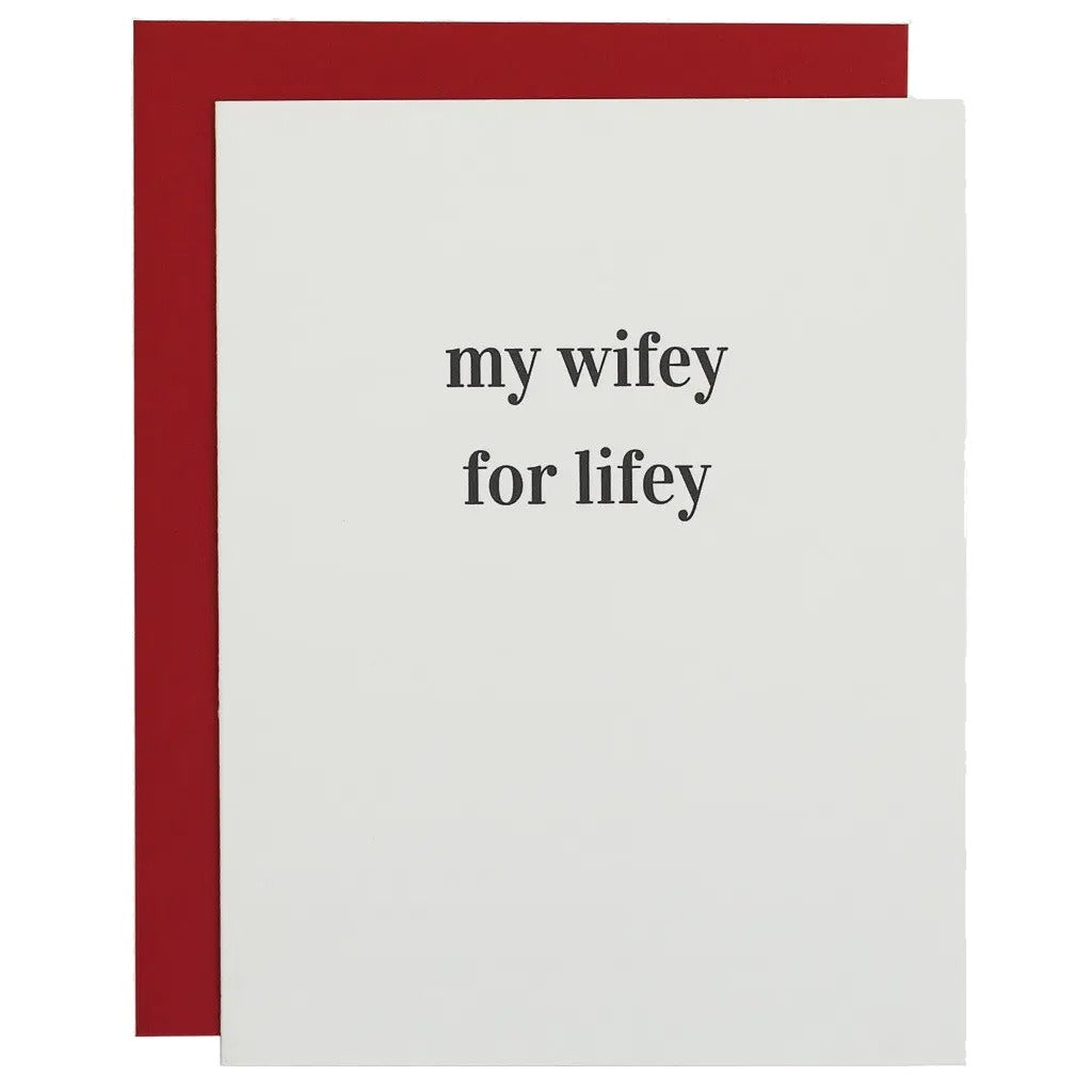Wifey For Lifey Card
