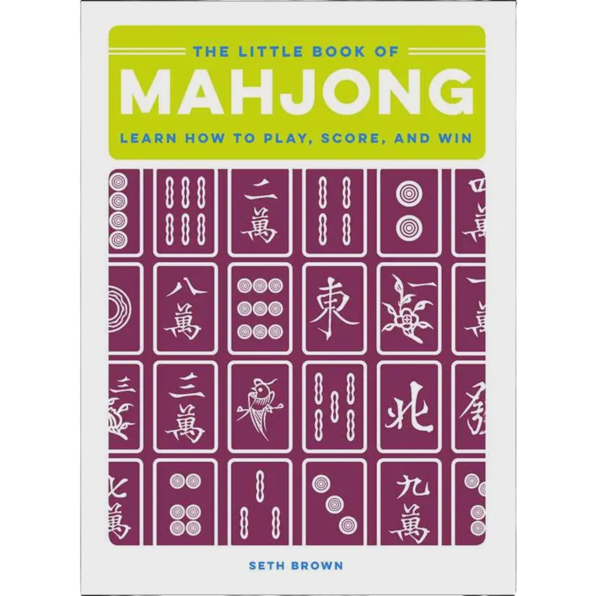 Little Book of Mahjong By Seth Brown